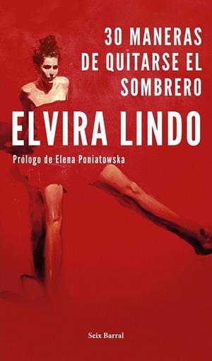 30 maneras de quitarse el sombrero | 9788432234316 | Lindo, Elvira | Librería Castillón - Comprar libros online Aragón, Barbastro