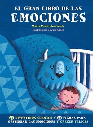 El gran libro de las emociones | 9788417128715 | Menéndez-Ponte, María | Librería Castillón - Comprar libros online Aragón, Barbastro