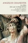 LA ERA DE LAS CONQUISTAS | 9788494820861 | CHANIOTIS, ANGELOS | Librería Castillón - Comprar libros online Aragón, Barbastro