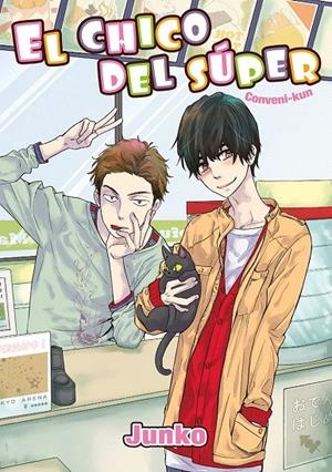El chico del súper | 9788416188680 | Junko | Librería Castillón - Comprar libros online Aragón, Barbastro