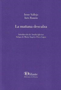 La mañana descalza | 9788494910005 | Vallejo, Irene; Ramón, Inés | Librería Castillón - Comprar libros online Aragón, Barbastro