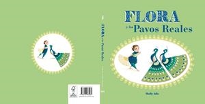 Flora y los pavos reales | 9788416985081 | Librería Castillón - Comprar libros online Aragón, Barbastro