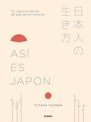 Así es Japón | 9788417338367 | Yazawa, Yutaka | Librería Castillón - Comprar libros online Aragón, Barbastro