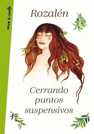 Cerrando puntos suspensivos | 9788403518612 | Rozalén, | Librería Castillón - Comprar libros online Aragón, Barbastro
