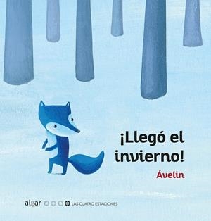 ¡Llegó el invierno! | 9788491422204 | SANTAMARIA FERNANDEZ, MONTSE | Librería Castillón - Comprar libros online Aragón, Barbastro