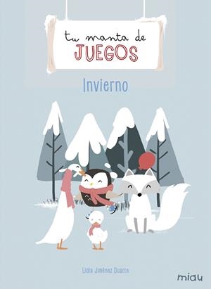 Tu manta de juegos: Iniverno | 9788417272616 | Jiménez Duarte, Lidia | Librería Castillón - Comprar libros online Aragón, Barbastro