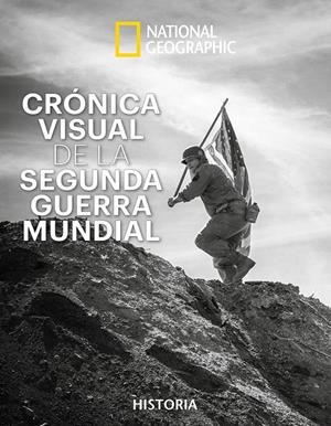 Crónica visual Segunda Guerra Mundial | 9788482987248 | KAGAN , NEIL/HYSLOP , STEPHEN G. | Librería Castillón - Comprar libros online Aragón, Barbastro