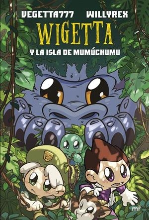 Wigetta y la isla de Mumúchumu | 9788427044555 | Willyrex / Vegetta777 | Librería Castillón - Comprar libros online Aragón, Barbastro