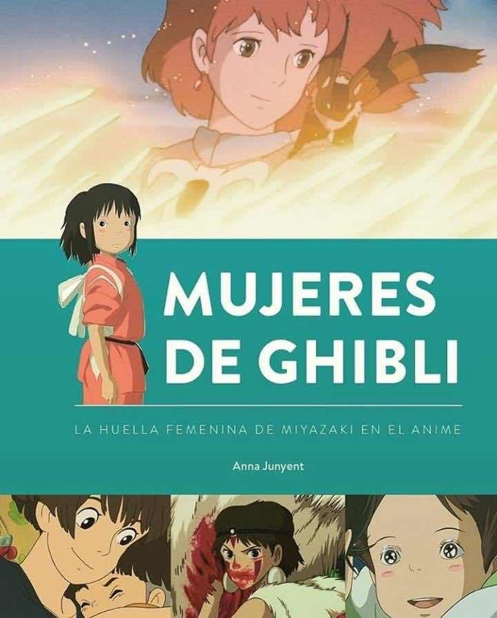 MUJERES DE GHIBLI | 9788494944925 | JUNYENT, ANNA | Librería Castillón - Comprar libros online Aragón, Barbastro