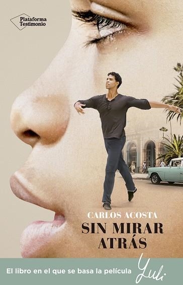 Sin mirar atrás | 9788417622084 | Acosta, Carlos | Librería Castillón - Comprar libros online Aragón, Barbastro