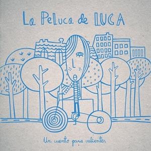 La peluca de Luca | 9788494122606 | VV.AA. | Librería Castillón - Comprar libros online Aragón, Barbastro