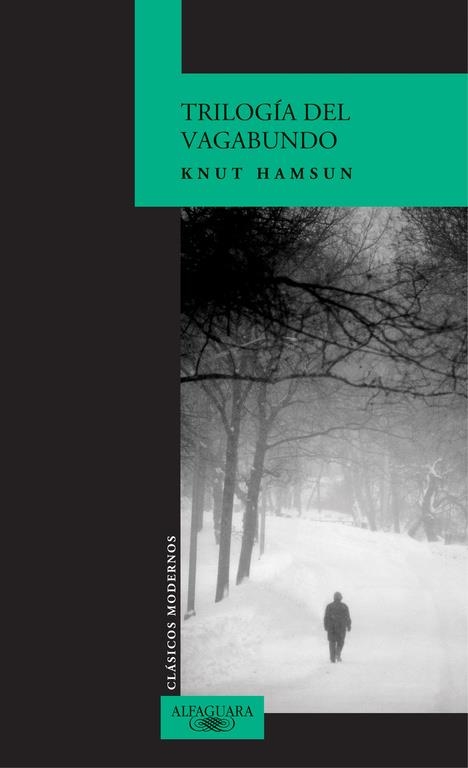 TRILOGIA DEL VAGABUNDO | 9788420469010 | HAMSUN, KNUT | Librería Castillón - Comprar libros online Aragón, Barbastro