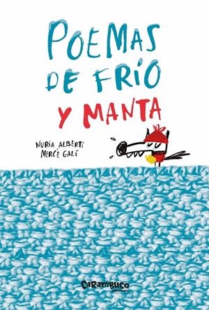 Poemas de frío y manta | 9788494874512 | Albertí Martínez de Velasco, Núria ; Galí Saranau, Mercè | Librería Castillón - Comprar libros online Aragón, Barbastro