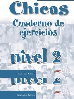 Chicos chicas 2 - libro de ejercicios | 9788477117834 | Salido García, Nuria | Librería Castillón - Comprar libros online Aragón, Barbastro