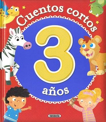Cuentos cortos para 3 años | 9788467765045 | Susaeta, Equipo | Librería Castillón - Comprar libros online Aragón, Barbastro