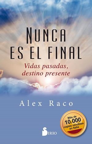 Nunca es el final | 9788417399436 | RACO, ALEX | Librería Castillón - Comprar libros online Aragón, Barbastro