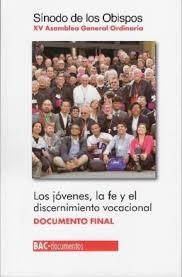 JOVENES,FE Y DISCERNIMIENTO VOCACIONAL DOCUMENTO FINAL | 9788422020776 | SINODO DE LOS OBISPOS | Librería Castillón - Comprar libros online Aragón, Barbastro