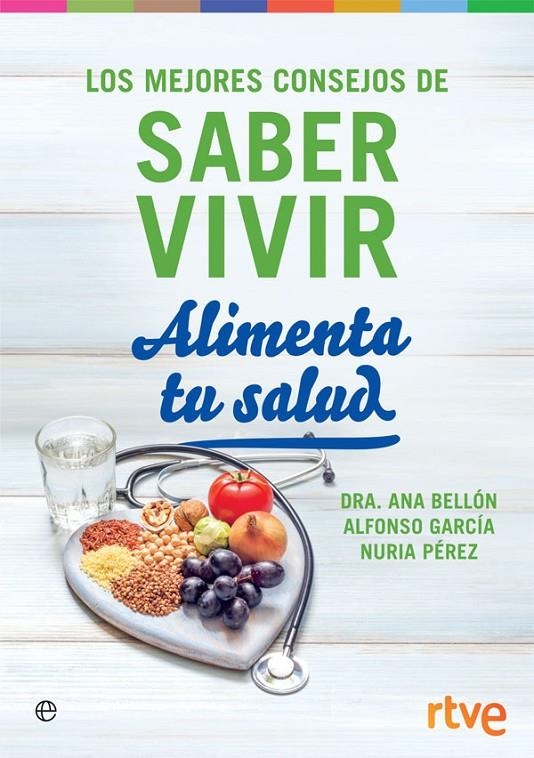 Alimenta tu salud | 9788491644309 | Vivir, Saber | Librería Castillón - Comprar libros online Aragón, Barbastro