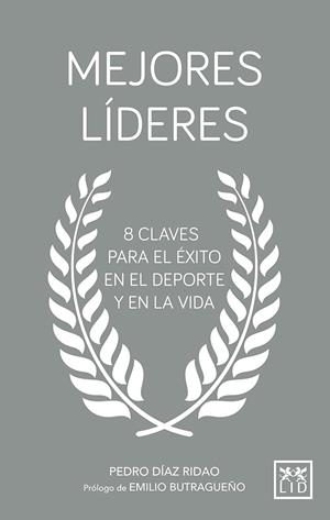 MEJORES LÍDERES | 9788417277505 | Díaz Ridao, Pedro | Librería Castillón - Comprar libros online Aragón, Barbastro