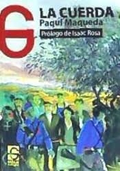 La cuerda | 9788494794995 | Maqueda Fernández, Francisca | Librería Castillón - Comprar libros online Aragón, Barbastro