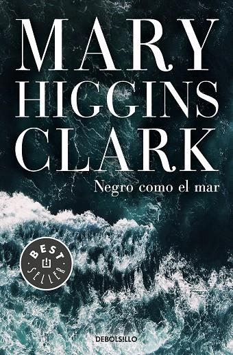 Negro como el mar | 9788466346054 | Mary Higgins Clark | Librería Castillón - Comprar libros online Aragón, Barbastro