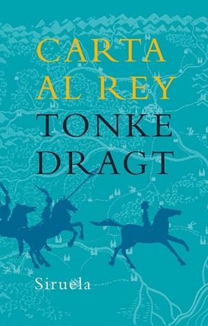 CARTA AL REY   TE-127 | 9788478449118 | DRAGT, TONKE | Librería Castillón - Comprar libros online Aragón, Barbastro