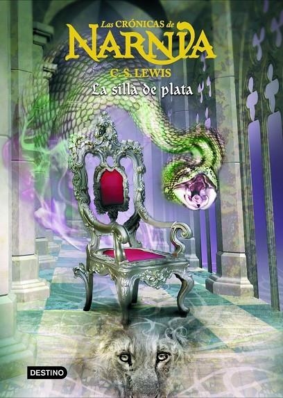 SILLA DE PLATA, LA (CRONICAS DE NARNIA 6) | 9788408059998 | LEWIS, CLIVE STAPLES | Librería Castillón - Comprar libros online Aragón, Barbastro