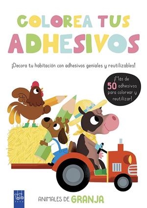 Colorea tus adhesivos. Animales de granja | 9788408200475 | YOYO | Librería Castillón - Comprar libros online Aragón, Barbastro