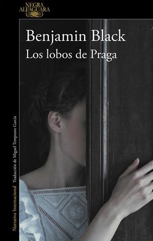 Los lobos de Praga | 9788420434735 | Benjamin Black | Librería Castillón - Comprar libros online Aragón, Barbastro