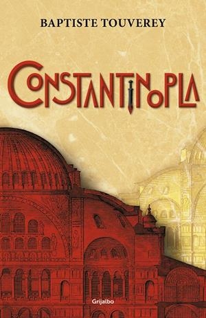 Constantinopla | 9788425357138 | Touverey, Baptiste | Librería Castillón - Comprar libros online Aragón, Barbastro