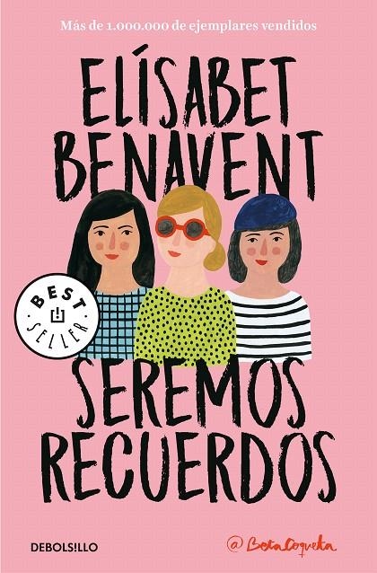 Seremos recuerdos (Canciones y recuerdos 2) | 9788466346504 | Elísabet Benavent | Librería Castillón - Comprar libros online Aragón, Barbastro