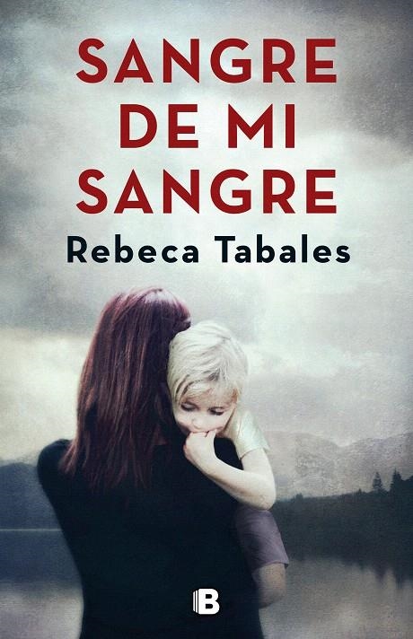 Sangre de mi sangre | 9788466664639 | Tabales, Rebeca | Librería Castillón - Comprar libros online Aragón, Barbastro