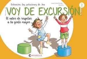 ¡Voy de excursión! | 9788417091880 | Galard Antiga, Joana | Librería Castillón - Comprar libros online Aragón, Barbastro