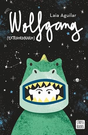Wolfgang (extraordinario) | 9788408202226 | Aguilar, Laia | Librería Castillón - Comprar libros online Aragón, Barbastro