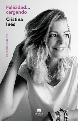 Felicidad... cargando : #AFondoConLaVida | 9788417568238 | Inés Gill, Cristina | Librería Castillón - Comprar libros online Aragón, Barbastro