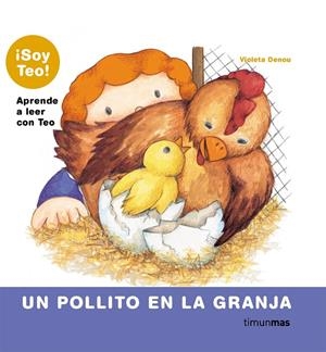 UN POLLITO EN LA GRANJA (SOY TEO) | 9788408060338 | DENOU, VIOLETA | Librería Castillón - Comprar libros online Aragón, Barbastro