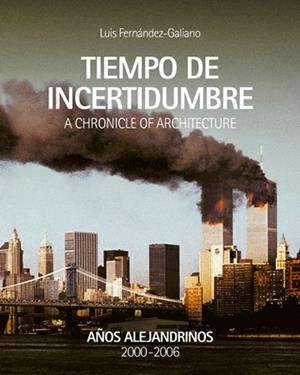 Tiempo de incertidumbre | 9788409067268 | FERNÁNDEZ-GALIANO RUIZ, LUIS | Librería Castillón - Comprar libros online Aragón, Barbastro