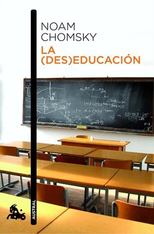 La (des)educación | 9788408006633 | Chomsky, Noam | Librería Castillón - Comprar libros online Aragón, Barbastro