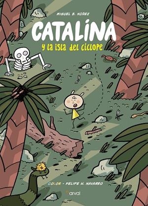 Catalina y la isla del Cíclope | 9788494876592 | Bartolomé Núñez, Miguel | Librería Castillón - Comprar libros online Aragón, Barbastro
