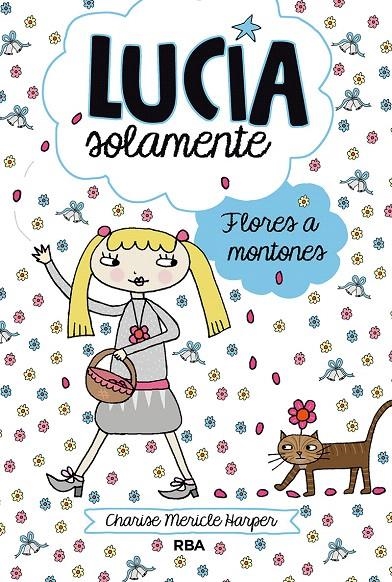 Lucía Solamente, 8 | 9788427209404 | Charise Mericle Harper | Librería Castillón - Comprar libros online Aragón, Barbastro