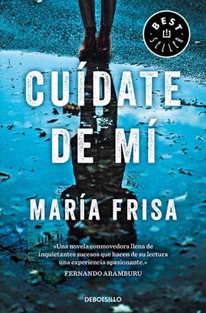 Cuídate de mí | 9788466346191 | María Frisa | Librería Castillón - Comprar libros online Aragón, Barbastro