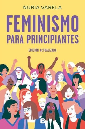 Feminismo para principiantes (edición actualizada) | 9788466663649 | Nuria Varela | Librería Castillón - Comprar libros online Aragón, Barbastro