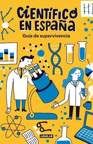 Guía de supervivencia de Científico en España | 9788403519275 | Científico en España | Librería Castillón - Comprar libros online Aragón, Barbastro