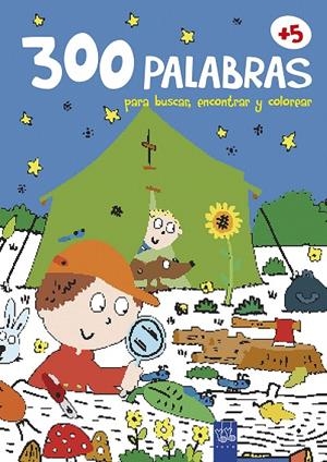300 palabras para buscar, encontrar y colorear +5. Naturaleza | 9788408200826 | YOYO | Librería Castillón - Comprar libros online Aragón, Barbastro