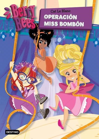 Operación Miss Bombón | 9788408201274 | Le Blanc, Cat | Librería Castillón - Comprar libros online Aragón, Barbastro