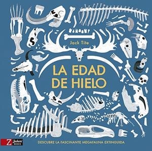 La edad de hielo | 9788417374198 | Tite, Jack | Librería Castillón - Comprar libros online Aragón, Barbastro