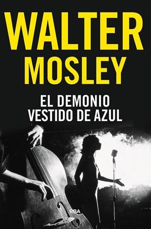 El demonio vestido de azul | 9788491872290 | Mosley Walter | Librería Castillón - Comprar libros online Aragón, Barbastro