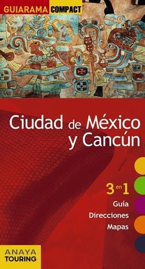 Ciudad de México y Cancún | 9788499359519 | Anaya Touring/Plaza Rivera, Caridad | Librería Castillón - Comprar libros online Aragón, Barbastro