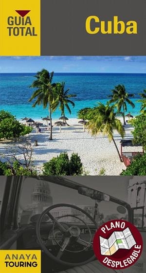 Cuba | 9788499358925 | Anaya Touring/Cabrera Torres, Juan/Giles Pacheco, Fernando de/Urueña Cuadrado, Isabel | Librería Castillón - Comprar libros online Aragón, Barbastro