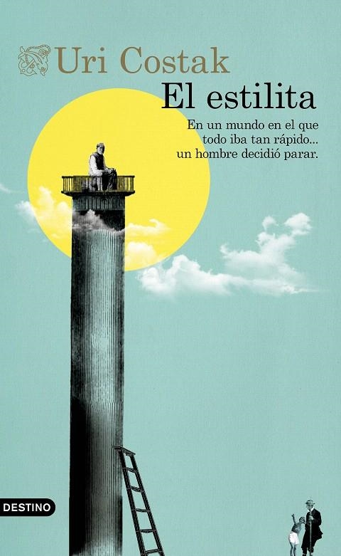 El estilita | 9788423355211 | Costak, Uri | Librería Castillón - Comprar libros online Aragón, Barbastro